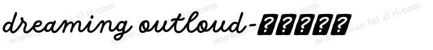 dreaming outloud字体转换